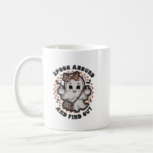 Spook Around and find out Coffee Mug