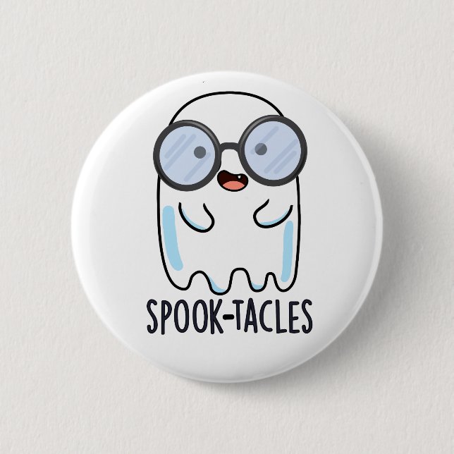 Spook-tacles Funny Ghost Pun  2 Inch Round Button (Front)