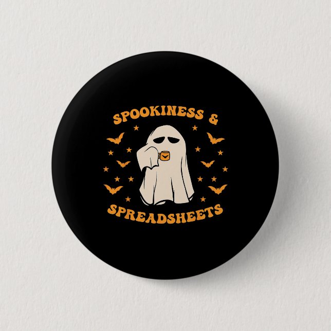 Spookiness And Spreadsheets Halloween Accountant B 2 Inch Round Button (Front)