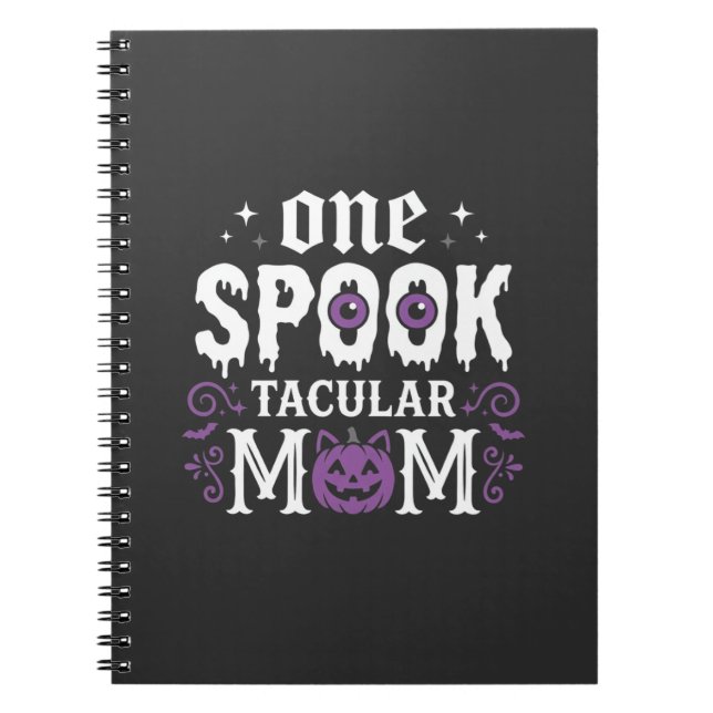 Spooktacular Mom Halloween Design_1 Notebook (Front)