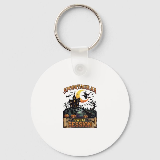 Spooktacular Sweat Session Haunted House Witch Cau Keychain (Front)