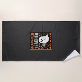 Spooktacular Teacher Halloween Ghost Design_1 Beach Towel