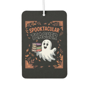 Spooktacular Teacher Halloween T-shirt Air Freshener