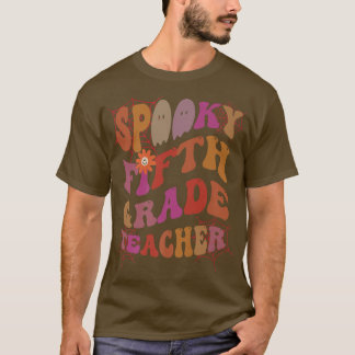 SPOOKY 5TH GRADE TEACHER Costume This Is My Fabool T-Shirt