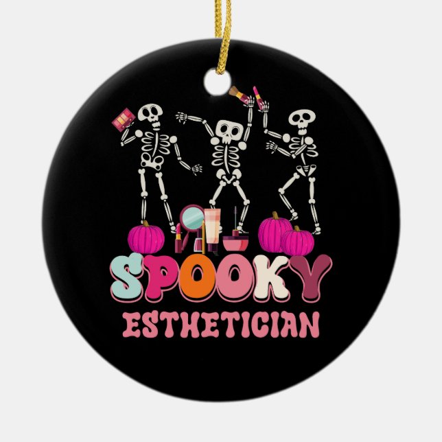Spooky Aesthetician Halloween Skeleton Skin Therap Ceramic Ornament (Front)