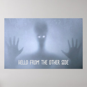 Spooky Alien in Fog Hello from the Other Side Poster