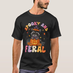 Spooky and Feral Cute Raccoon Pumpkin Halloween Wo T-Shirt