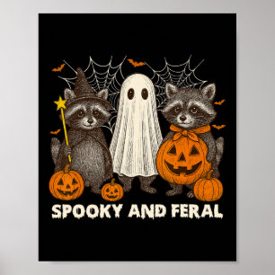 Spooky And Feral Halloween Cute Ghost Raccoon Tric Poster