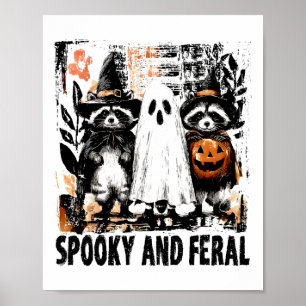 Spooky And Feral Halloween Cute Ghost Raccoon Tric Poster