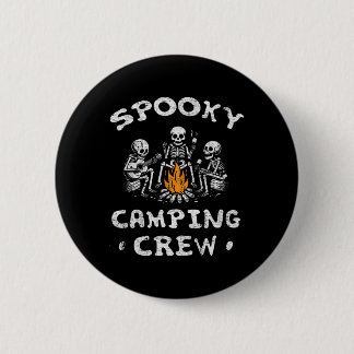 Spooky Camping Crew Halloween Camping Skeleton Cam 2 Inch Round Button