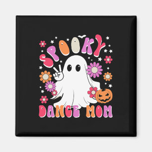 Spooky Dance Mom Halloween Dancer Mama Dancing Mom Magnet