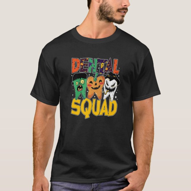 Spooky Dental Assistant Dental Squad Halloween Den T-Shirt (Front)