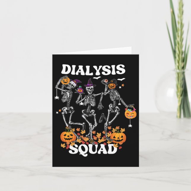 Spooky Dialysis Squad Nurse Skeleton Dancing Dialy Card (Front)