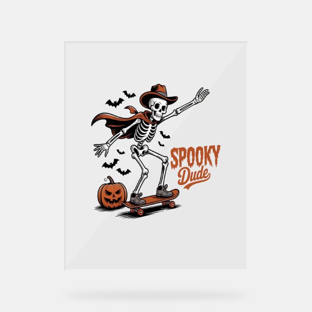 Spooky Dude Spooky Season Acrylic Sign (Front)