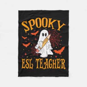 Spooky Esl Teacher Ghost Funny Halloween School Wo Fleece Blanket