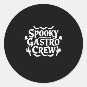Spooky Gastro Crew Gastro Nurse Halloween Classic Classic Round Sticker