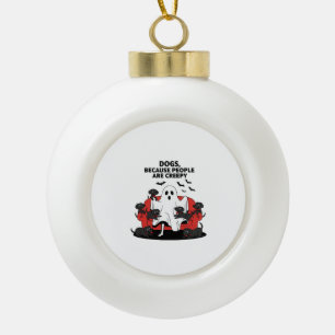 Spooky Halloween Dog Spooky Ghost 23 Ceramic Ball Christmas Ornament