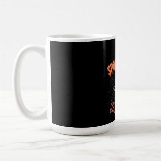 Spooky Halloween T-Shirt, Cute Spooky Season Shirt Coffee Mug