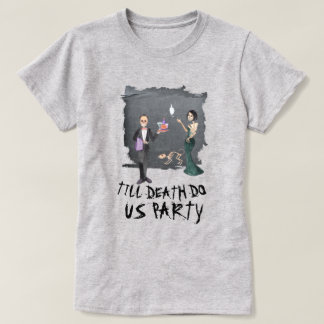 Spooky Halloween Till Death Do Us Party Tee