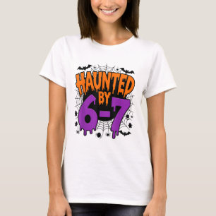 Spooky Haunted 67 Meme Six Seven 6-7 Funny Humor T-Shirt