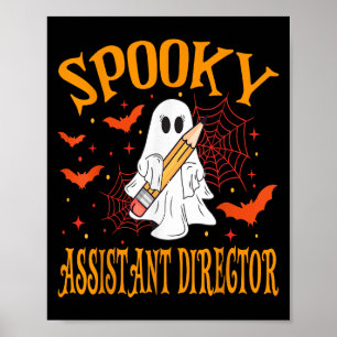 Spooky Istant Director Ghost Funny Halloween Schoo Poster