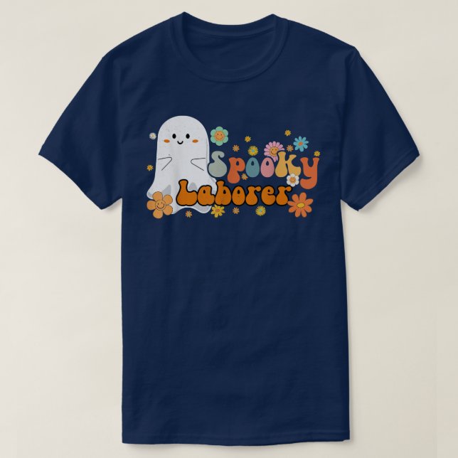 Spooky Laborer Retro Groovy Cute Ghost Halloween  T-Shirt (Design Front)