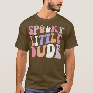 Spooky Little Dude Funny Kids Quote T-Shirt