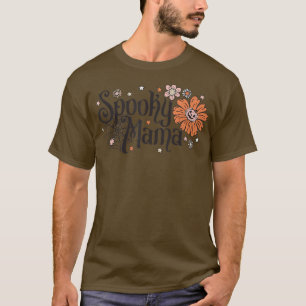 Spooky Mama Funny Halloween Mama Faboolous Mama Sp T-Shirt