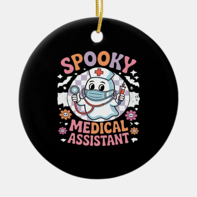 Spooky Medical Assistant Cute Halloween Essential  Ceramic Ornament (Front)
