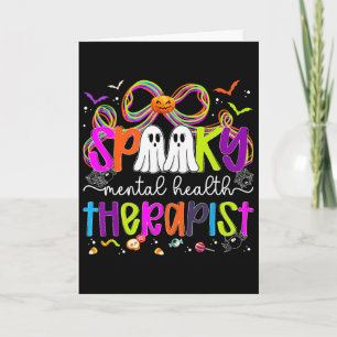 Spooky Mental Health Therapist Halloween Mental He Card