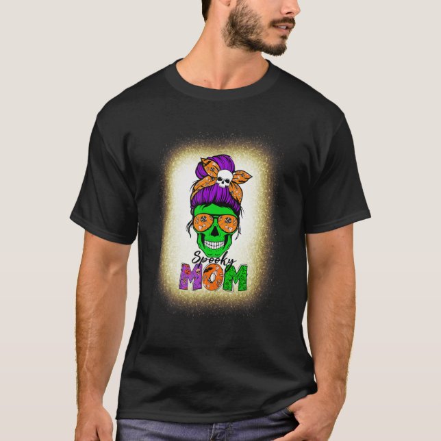 Spooky Mom Messy Bun Skull Halloween Costume Momst T-Shirt (Front)