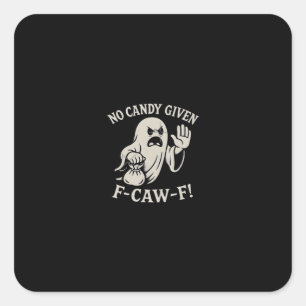 Spooky No Given F-Caw-F Graphic Square Sticker