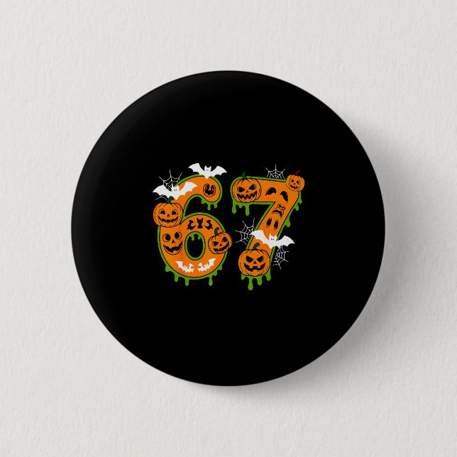 Spooky Number 67 In Halloween For Everyone  2 Inch Round Button (Front)