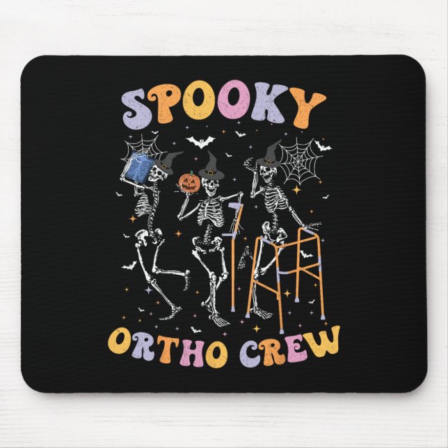 Spooky Ortho Crew Halloween Dancing Orthopedic Ske Mouse Pad (Front)