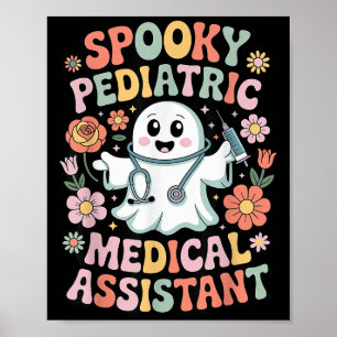 Spooky Pediatric Medical Istant Halloween Apprecia Poster