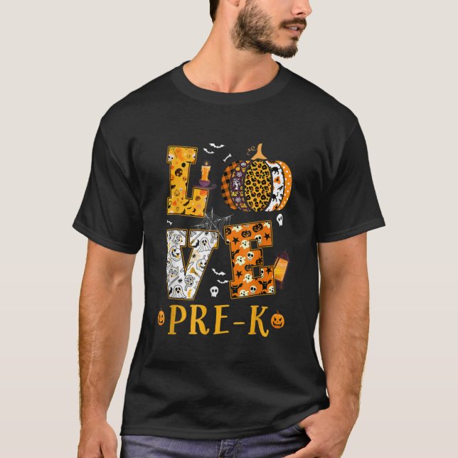 Spooky Pumpkin Love Halloween Prek Teacher Funny T-Shirt (Front)