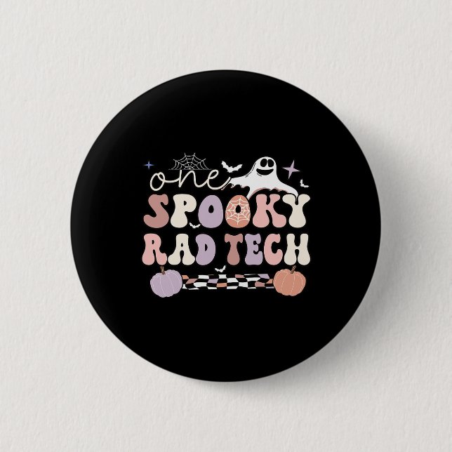 Spooky Radiology Tech Halloween Rad Technologist R 2 Inch Round Button (Front)