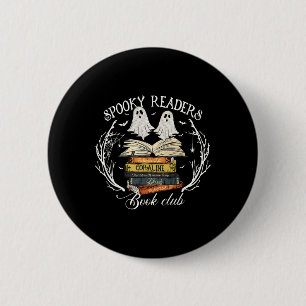 Spooky Readers Book Club Teacher Funny Ghost Happy 2 Inch Round Button