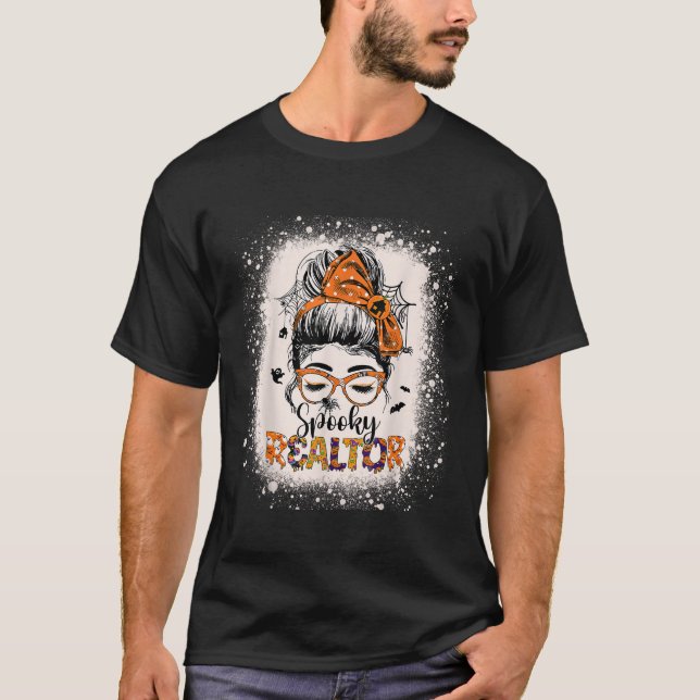 Spooky Real Estate Agent Funny Halloween Messy Bun T-Shirt (Front)