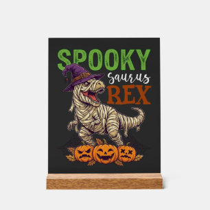Spooky Saurus Rex Mummy Dinosaur Witch Hat Pumpkin Acrylic Sign