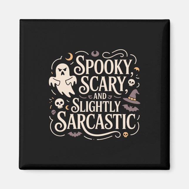 Spooky Scary Slightly Sarcastic Ghost Tee  Magnet (Front)