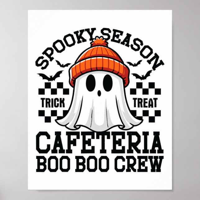 Spooky Season A Cafeteria Boo Crew Teacher Lunch L Poster (Front)