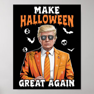 Spooky Season Funny Make Halloween Great Again Don Poster
