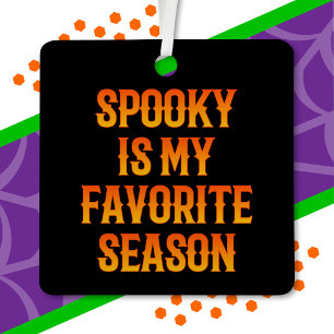 Spooky Season Happy Halloween Funny Halloween Metal Ornament