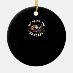 Spooky Skeleton Celebrating Halloween Eat Drink Ceramic Ornament