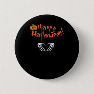 Spooky Skeleton Hands. Happy Halloween.  2 Inch Round Button