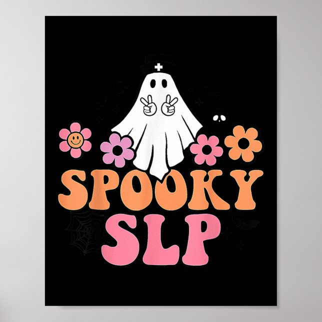 Spooky Slp Speech Language Pathologist Cute Ghost  Poster (Front)