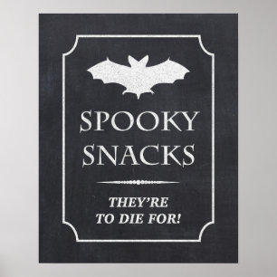Spooky Snacks They're To Die For Halloween Sign