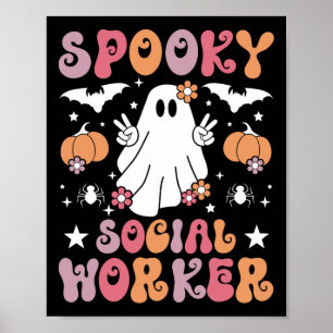 Spooky Social Worker Halloween Best Social Workers Poster