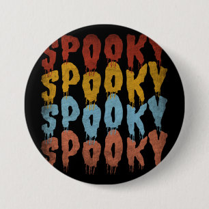 SPOOKY SPOOKY HALLOWEEN 3 INCH ROUND BUTTON